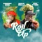 Roll Up - Single (feat. Smoke DZA & Big Tyme) - Single