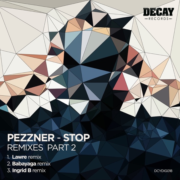 PEZZNER-STOP- Remixes, Pt. 2 - EP
