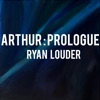 Arthur: Prologue - EP