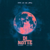 Di Notte (feat. LOZE) - Single - Willardb