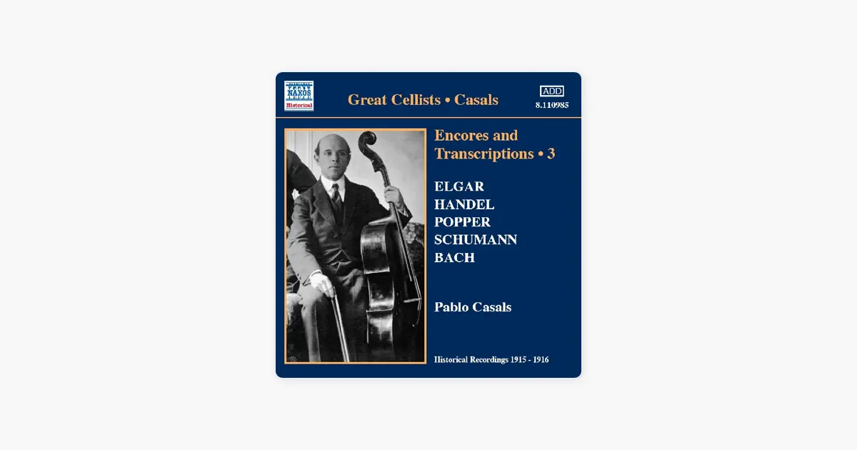 スタジオ・オーケストラのPablo Casals - Encores and Transcriptions