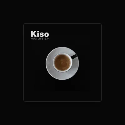 Listen to Kiso, watch music videos, read bio, see tour dates & more!