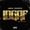 Idgaf - Single