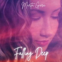 Falling Deep - Single - Marta Gara