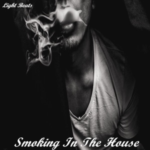 Smoking in the House - EP
