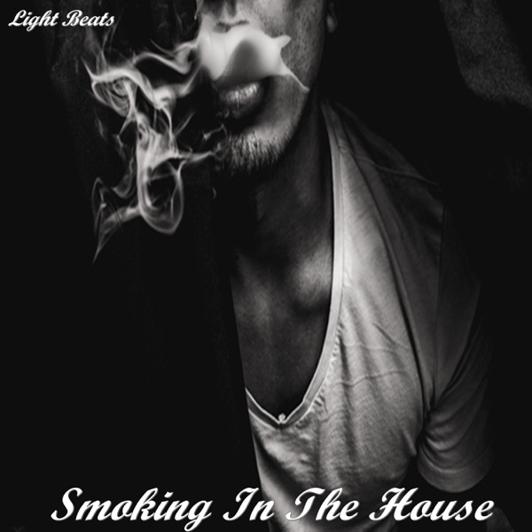 Smoking in the House - EP
