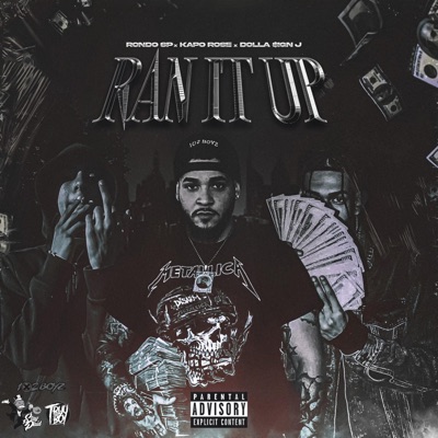 Ran It Up (feat. Kapo Rose, SJ & RondoSp) - Single