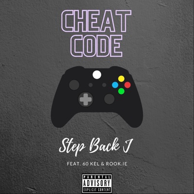 Cheat Code (feat. 60 Kel & Rook.Ie) - Single