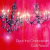 Rock the Chandeliers