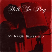 Hell To Pay (feat. Makin Beatz 100) [instrumental] [instrumental] - Single - Tribe