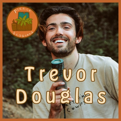 Picnic Sessions: Trevor Douglas (Live) [feat. Trvr] - Single
