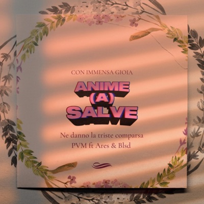 Anime (a) Salve [feat. Ares & Blsd] - Single