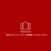 Negócios (feat. Cairu, AntiPike & Franco Trapboy) - Single - Guto