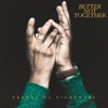 Better Not Together - Single