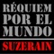 Réquiem por el mundo - Suzerain lyrics