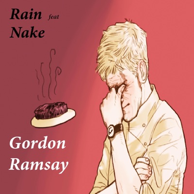 Gordon Ramsay (feat. Nake) - Single