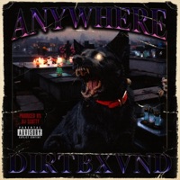 Anywhere - Single - Dirtbxvnd