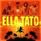 Ella Tato (feat. Lokon Calle) - El Cherry Scom, Dj Kass & Quimico Ultra Mega lyrics