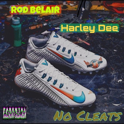 No Cleats (feat. Harley Dee) - Single