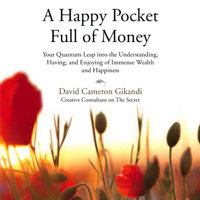 A Happy Pocket Full of Money, Expanded Study Edition: Infinite Wealth and Abundance in the Here and Now (Unabridged) - David Cameron Gikandi Cover Art