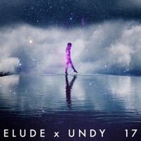 17 (feat. UNDY) - Single - ELUDE