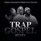 Trap Gospel (feat. Project Pat & Zaytoven) - Kendall Williams lyrics