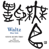 Waltz Blue Side - Steve Kuhn Trio