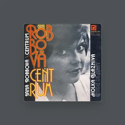 Listen to Jana Robbová, watch music videos, read bio, see tour dates & more!