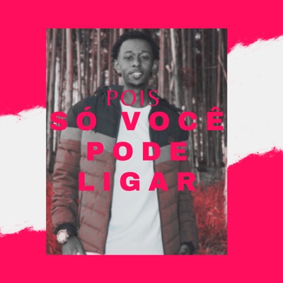 Pois Só Você Pode Ligar - Single