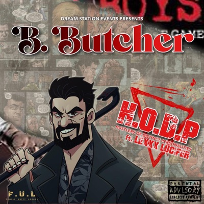 B. Butcher (feat. SYONIS, CS Benny & Lexxx Lucifer) - Single
