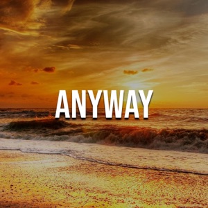 Anyway - Single