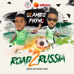 Road 2 Russia (Dem Go Hear Am) - Single - Olamide Road 2 Russia (Dem Go Hear Am) - Single - Olamide