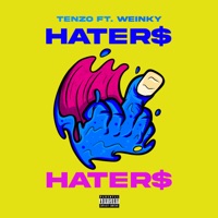 Hater$ (feat. Weinky) - Single - Tenzo