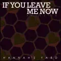 If You Leave Me Now