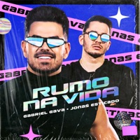 Rumo na Vida - Single - Gabriel Gava & Jonas Esticado