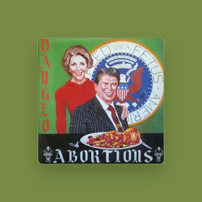 Listen to Dayglo Abortions, watch music videos, read bio, see tour dates & more!