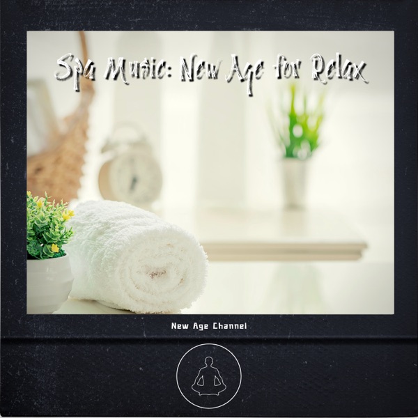 Spa Music: New Age for Relax