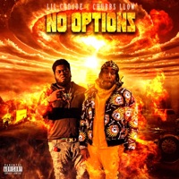 NO OPTIONS (feat. CHUBBS LLOW) - Single - Lil Cudjoe
