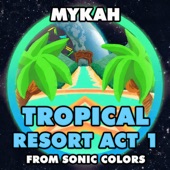 Tropical Resort Act 1 (From "Sonic Colors") [Hard Dance Version] artwork