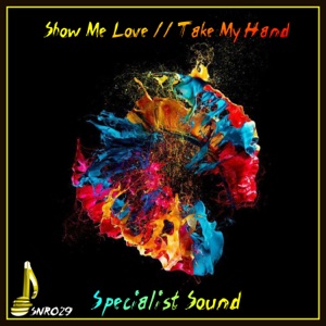 Show Me Love / Take My Hand - Single