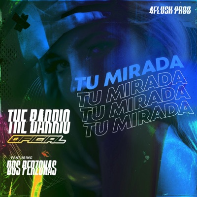 Tu mirada (feat. dosperzonas) - Single