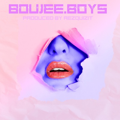 Boujee Boys (feat. Rezquizit & Jakoby Gunz) [Studio] [Studio] - Single