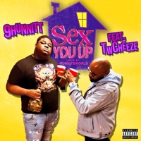 Sex You Up (feat. TwCheeze) - Single - 9hunnitt