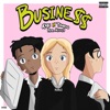 Business (feat. Tmmrw & Yung Kabe) - Single