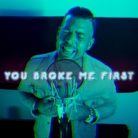 You Broke Me First - Single - Michael Constantino