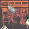 Free Your Mind (feat. C.Tappin) - The Silhouettes Project, Summers Sons & Majical lyrics
