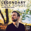 Legendary Folk Songs - Peter Hollens