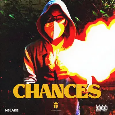 Escucha Chances de I-Blade.