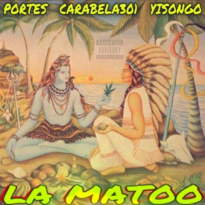 La Matoo (feat. portes & yisongo) - Single