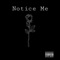 Notice Me (feat. Rod Benji Bam) - NcLManny lyrics